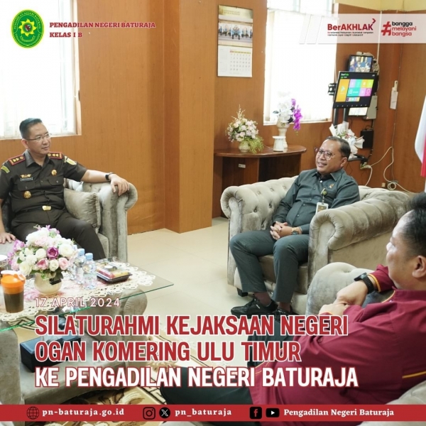 Silaturahmi Kejaksaan Negeri Ogan Komering Ulu Timur Ke Pengadilan Negeri Baturaja